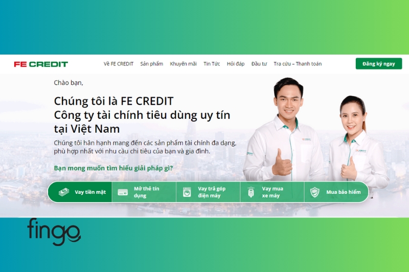 Các hình thức vay tiền FE Credit