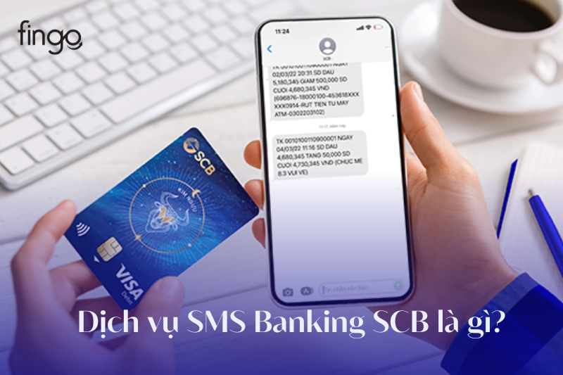 Dịch vụ SMS Banking SCB là gì?