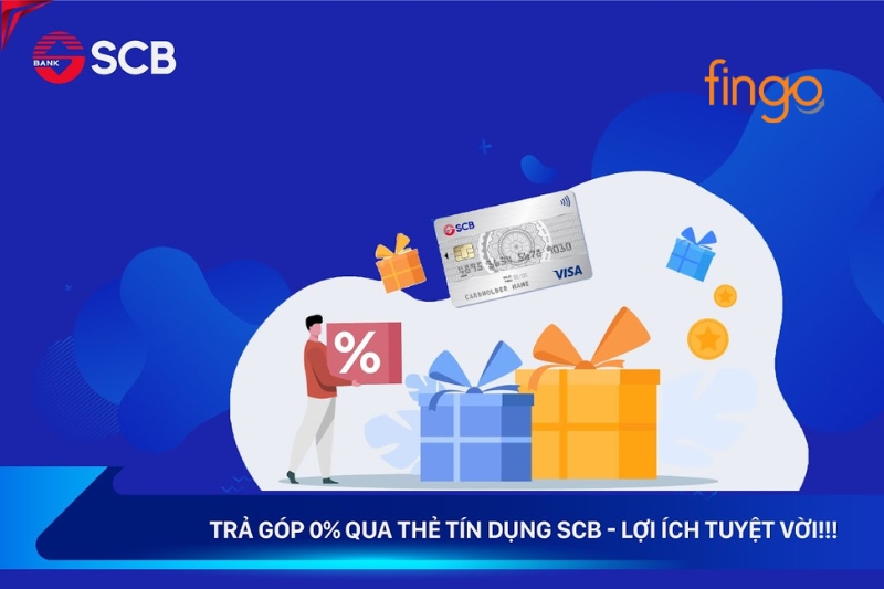 Lợi ích khi trả góp qua thẻ tín dụng SCB