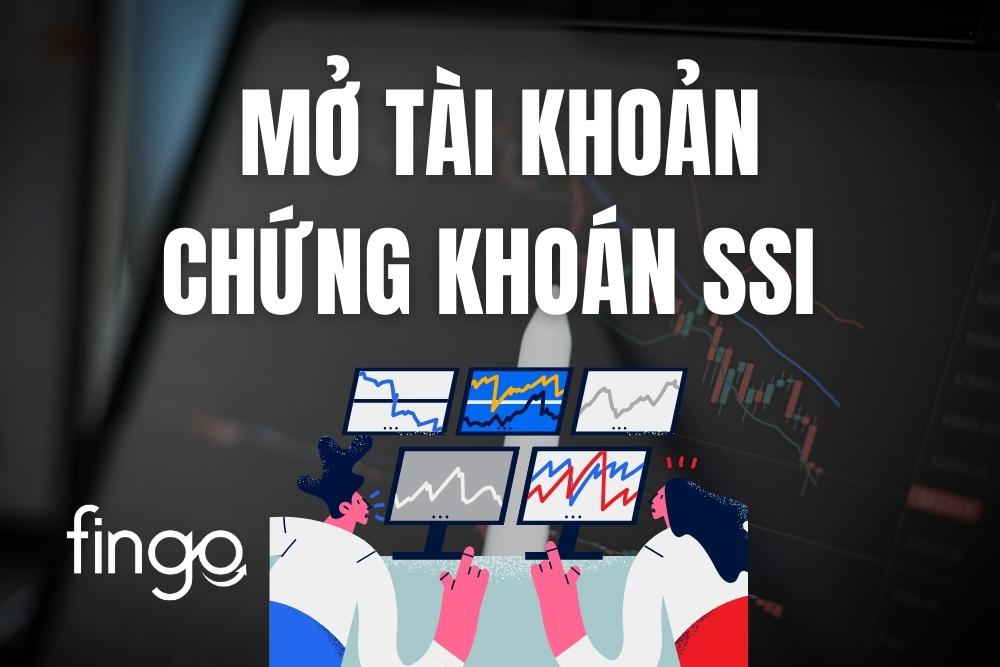 Cách mở tài khoản chứng khoán SSI online đơn giản