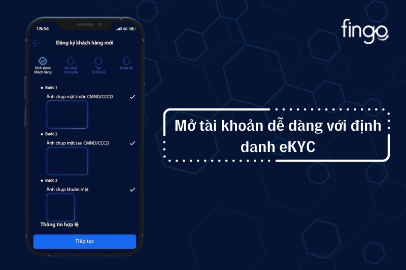Mở tài khoản dễ dàng với định danh eKYC