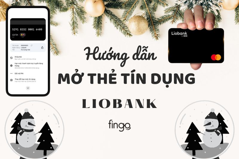 Hướng dẫn mở thẻ tín dụng Liobank