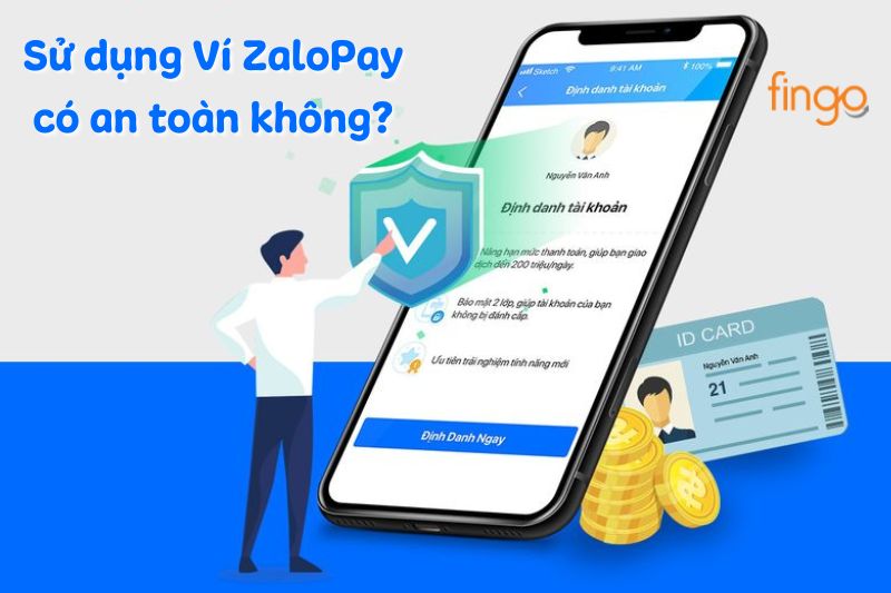 Ví ZaloPay có an toàn không?