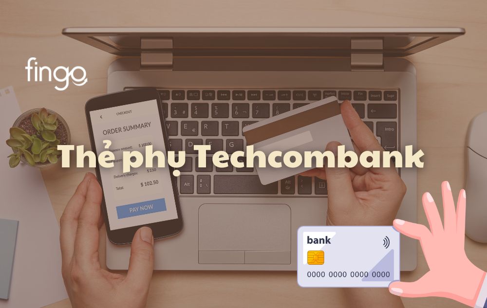 Thẻ phụ Techcombank