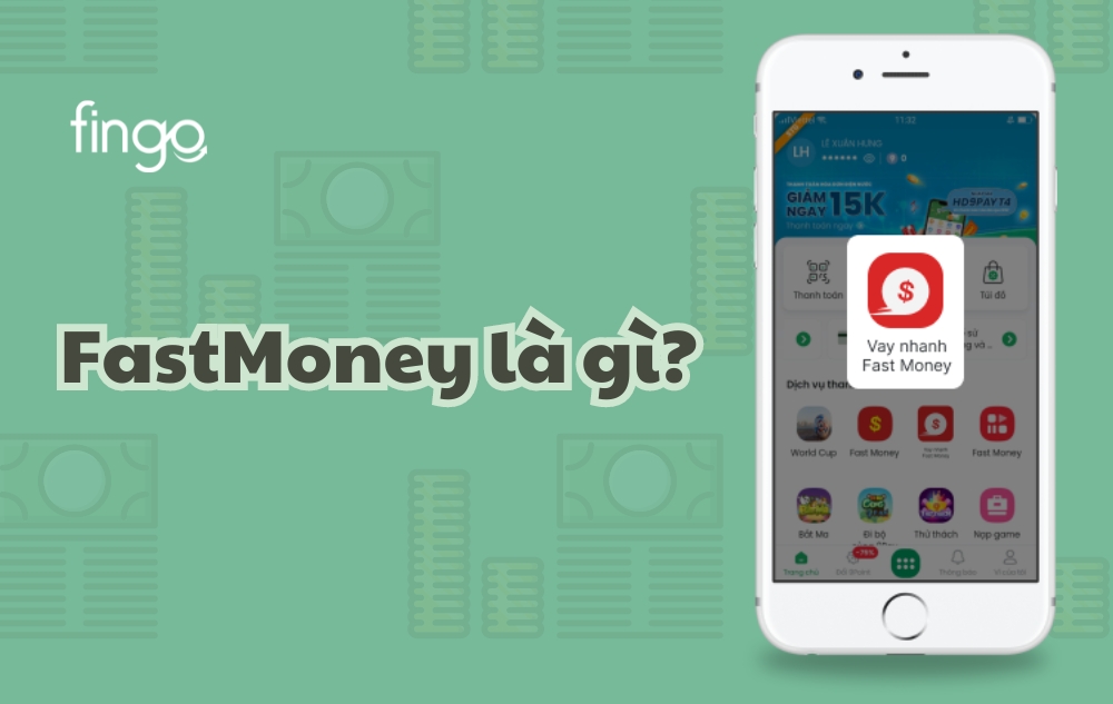 FastMoney là gì? Ưu điểm khi vay FastMoney trên 9Pay