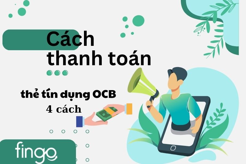 Cách thanh toán thẻ tín dụng OCB