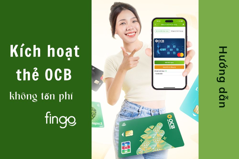 Cách kích hoạt thẻ OCB online trên điện thoại không tốn phí
