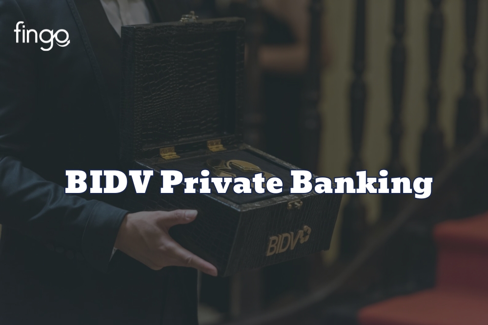 BIDV Private Banking: Tổng quan chi tiết