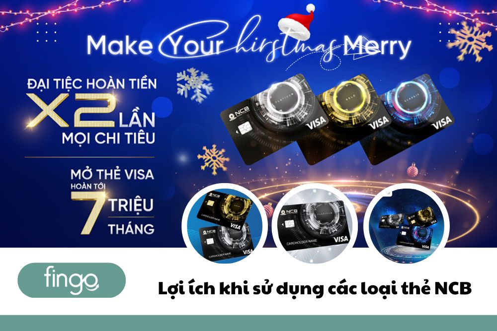 Lợi ích khi sử dụng các loại thẻ NCB