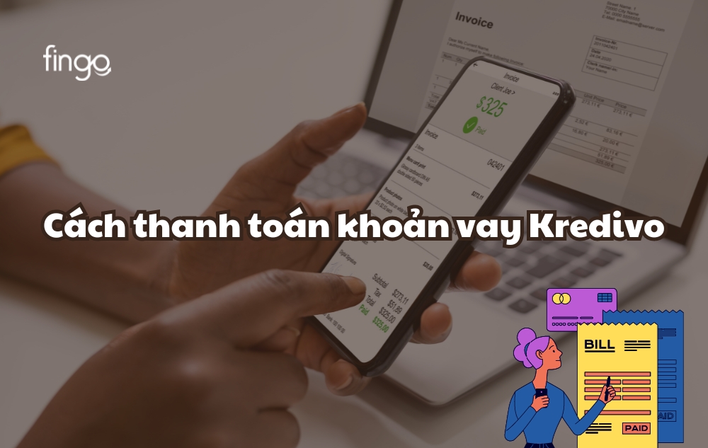 Cách thanh toán khoản vay Kredivo