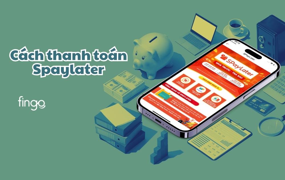 Cách thanh toán spaylater