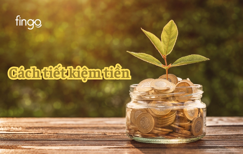 Cách tiết kiệm tiền
