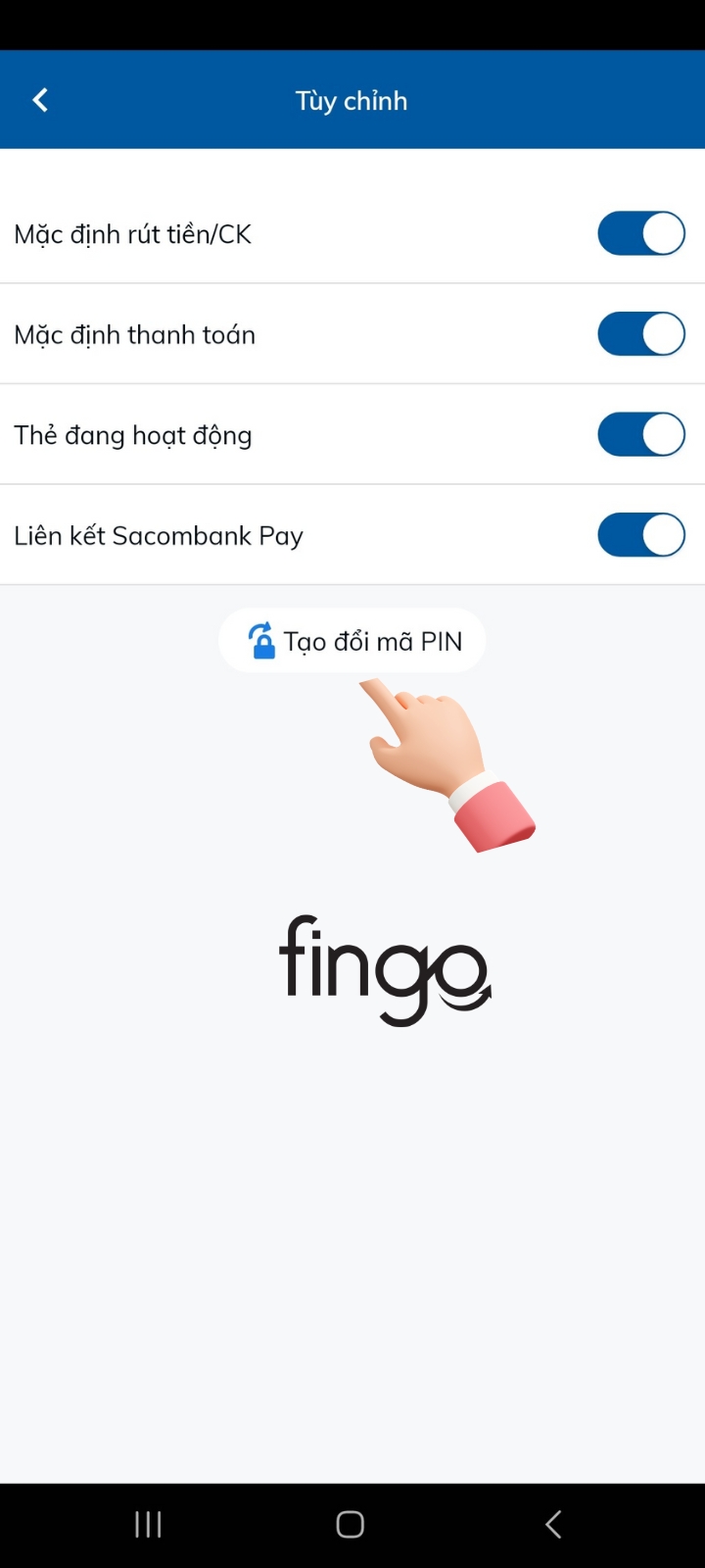 Chọn "Tạo/đổi mã PIN"