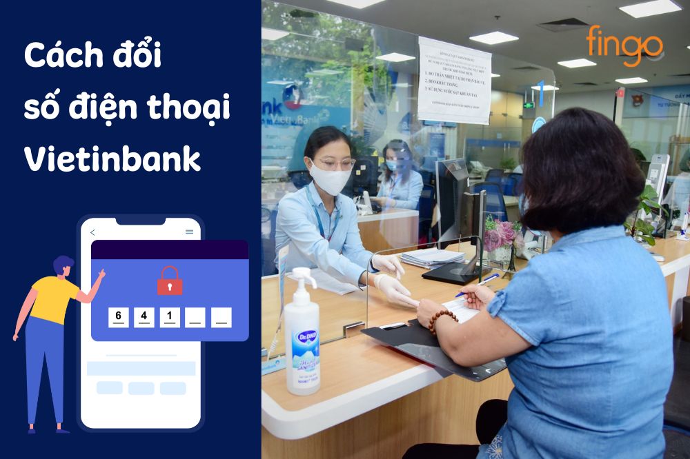 Hướng dẫn cách thay đổi số điện thoại ngân hàng Vietinbank