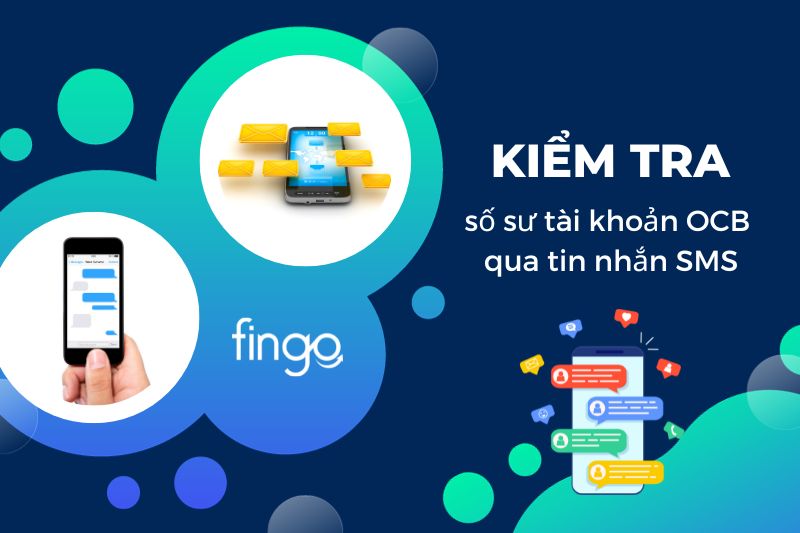 Kiểm tra số dư tài khoản OCB qua tin nhắn SMS