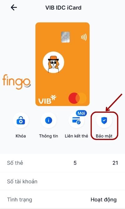 Tại mục chi tiết thẻ, chọn Bảo mật