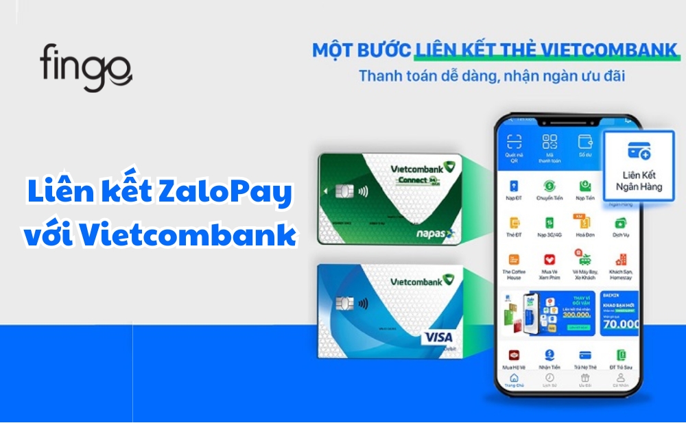 2 Cách liên kết ZaloPay với Vietcombank đơn giản, an toàn