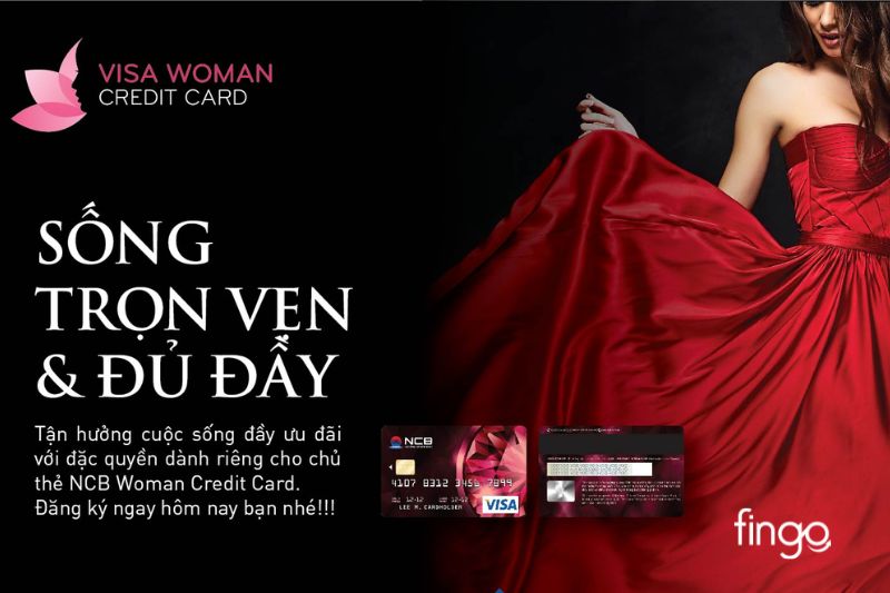 Các đặc điểm của thẻ tín dụng quốc tế Visa Women NCB