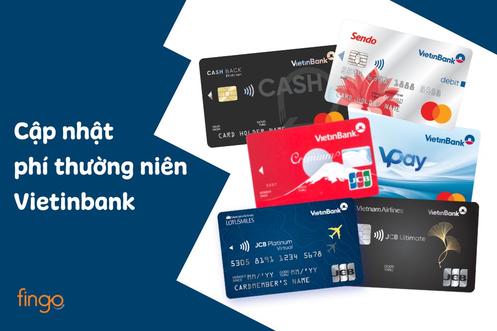 Cập nhật bảng biểu phí thường niên Vietinbank mới nhất