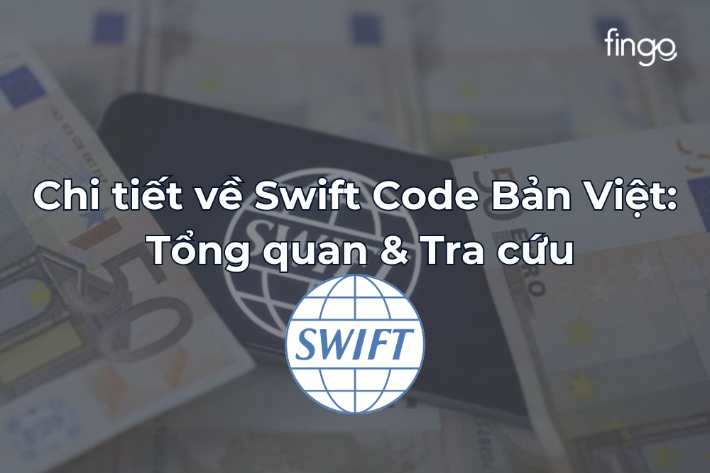 Chi tiết về Swift Code BVBank: Tổng quan & Tra cứu