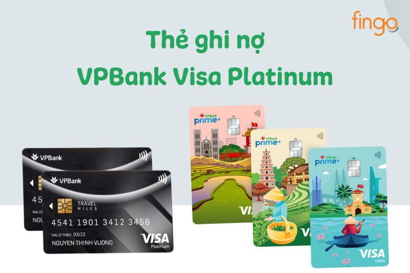 Thẻ ghi nợ Visa Platinum ngân hàng VPBank phát hành