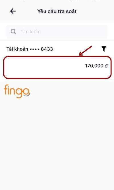 Tại màn hình Yêu cầu tra soát, chọn giao dịch muốn tra soát