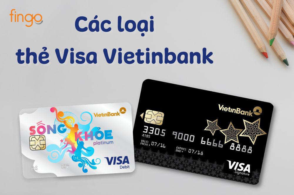 Các loại thẻ Visa Vietinbank