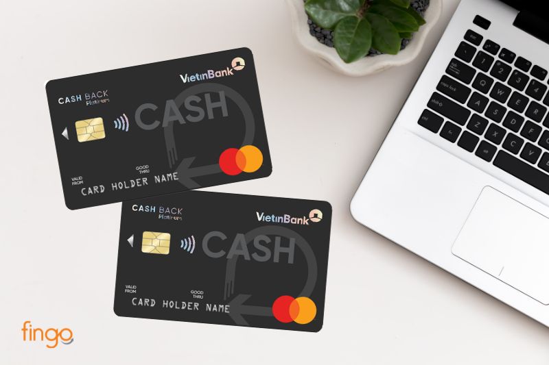 Thẻ tín dụng VietinBank MasterCard Platinum Cashback hoàn tiền cho mọi giao dịch