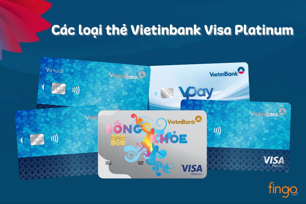 Các loại thẻ Vieitnbank Visa Platinum