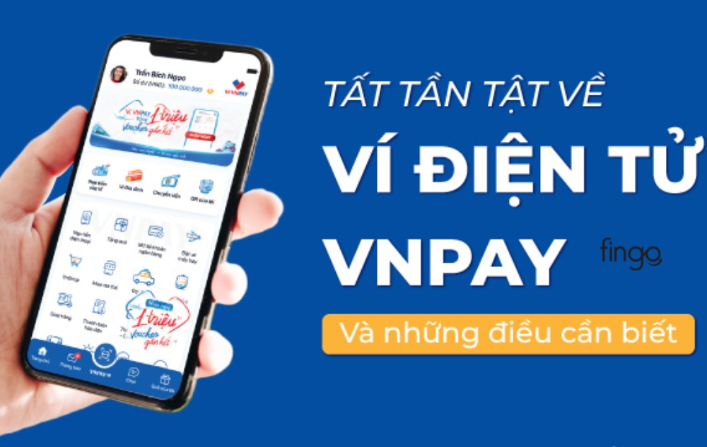 Ví VNPAY là gì? Ưu điểm của ví