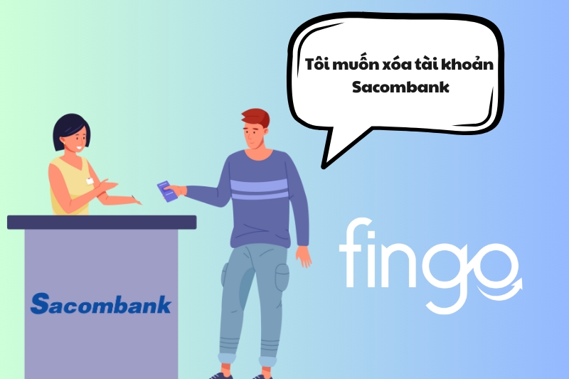Xóa tài khoản Sacombank tại quầy giao dịch.