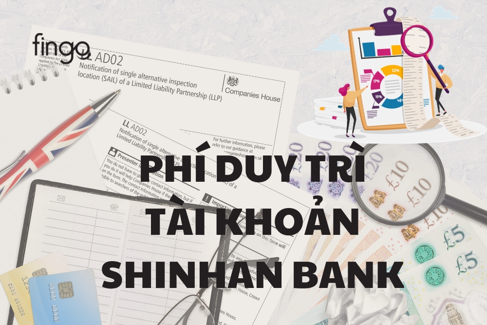 Cập nhật biểu phí duy trì tài khoản Shinhan Bank mới nhất