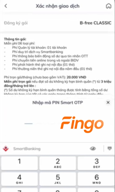 Kiểm tra các thông tin trước khi xác nhận đăng ký. Sau khi kiểm tra xong, khách hàng nhập mã PIN Smart OTP để hoàn tất thủ tục đăng ký gói B Free BIDV