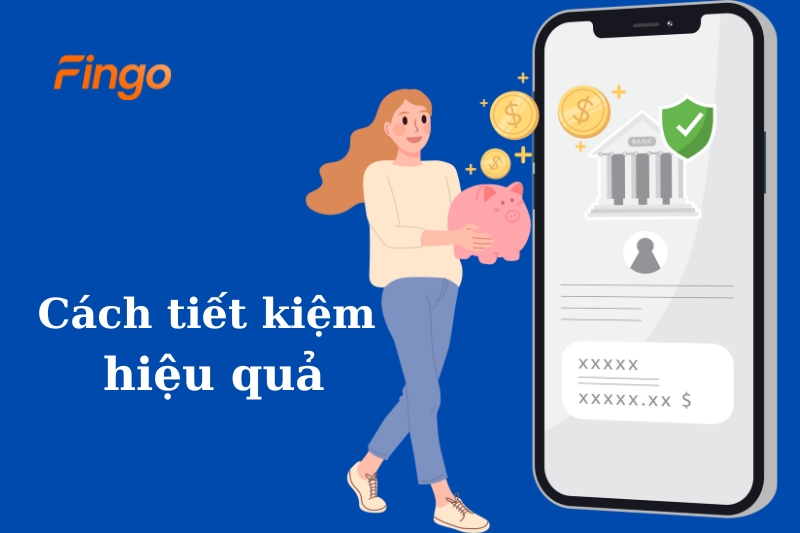 Thế nào là tiết kiệm hiệu quả?
