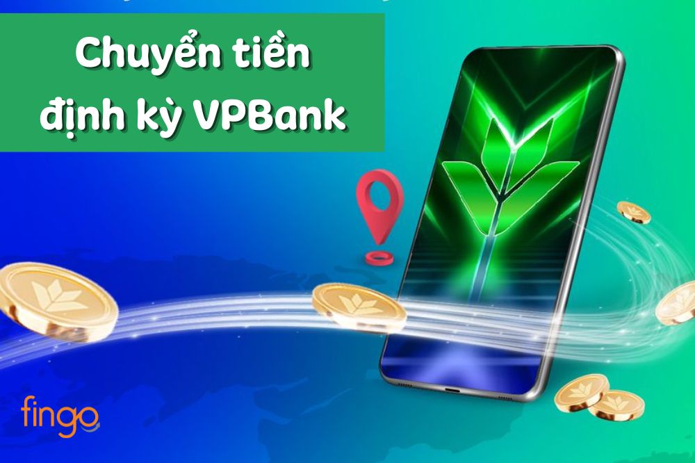 Hướng dẫn cách chuyển tiền định kỳ VPBank trên app