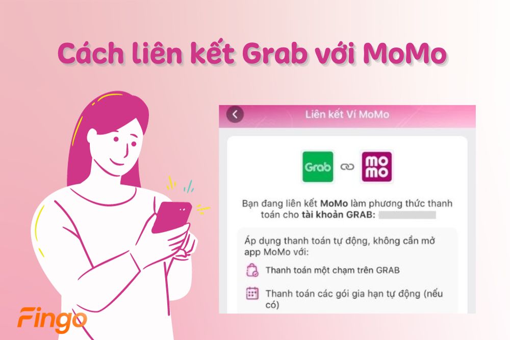 2 cách liên kết MoMo với Grab để thanh toán cực tiện lợi