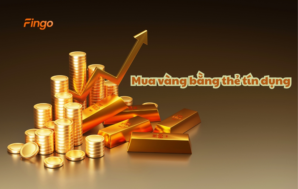 Mua vàng bằng thẻ tín dụng