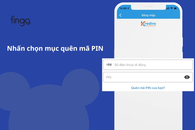 Nhấn chọn mục quên mã PIN Kredivo 