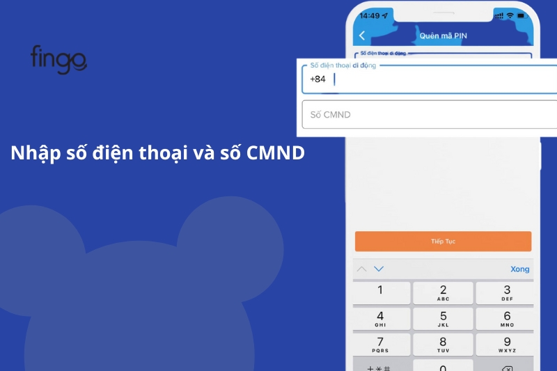 Nhập thông tin số điện thoại và số CMND
