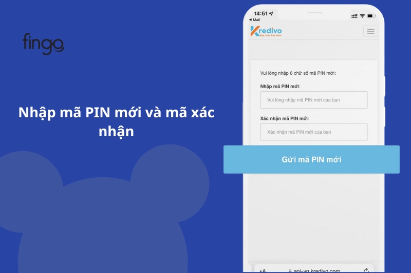 Nhập mã PIN mới và mã xác thực để hoàn tất