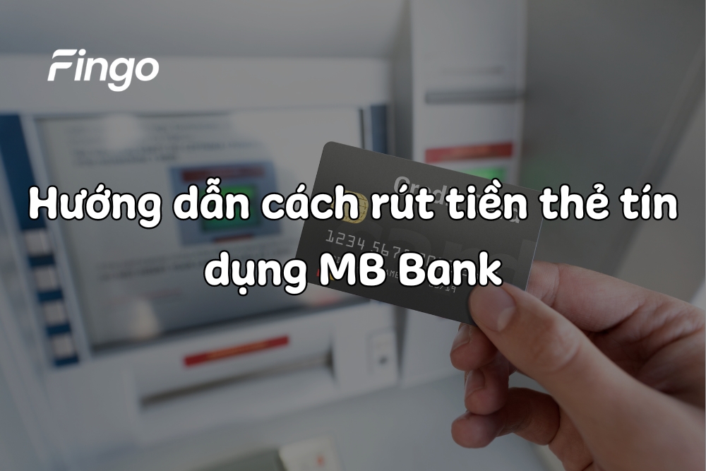 Rút tiền thẻ tín dụng MB Bank