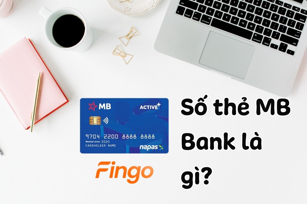 Số thẻ MB Bank là gì?