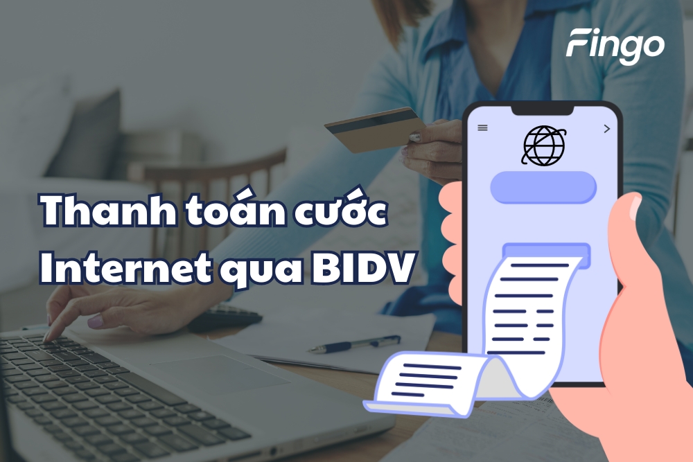 Hướng dẫn thanh toán cước Internet qua BIDV Smart Banking