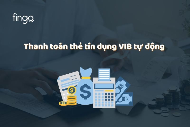 Thanh toán dư nợ thẻ tín dụng VIB tự động 