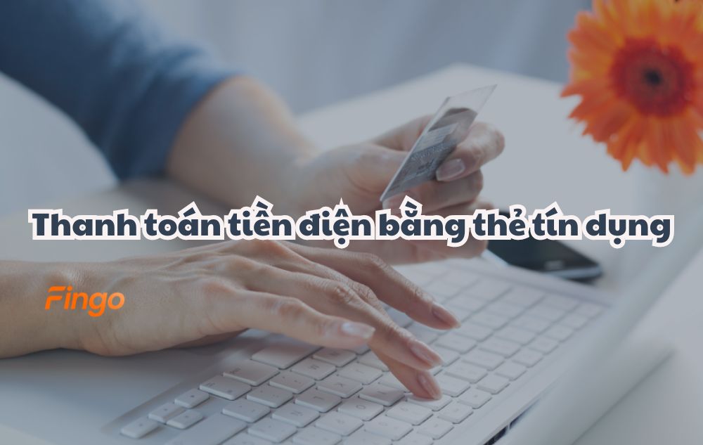 Thanh toán tiền điện bằng thẻ tín dụng