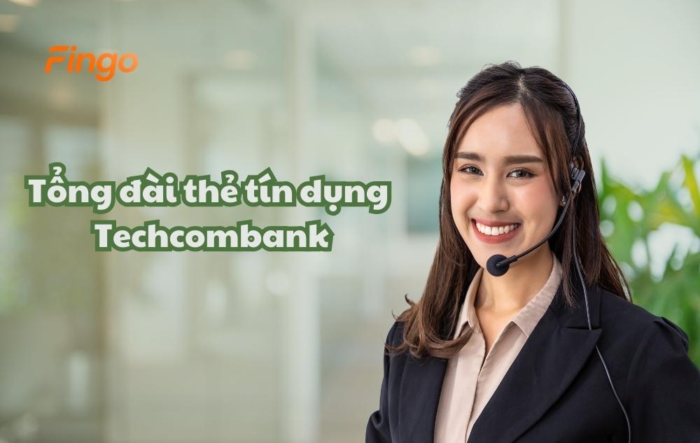 Tổng đài thẻ tín dụng Techcombank