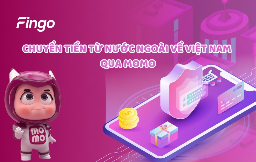 Chuyển tiền từ nước ngoài về Việt Nam