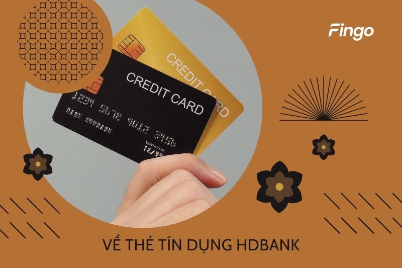 Về thẻ tín dụng HDBank