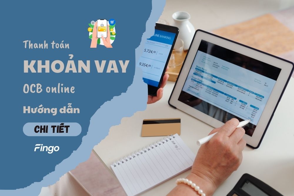 Thanh toán khoản vay OCB online – Hướng dẫn chi tiết