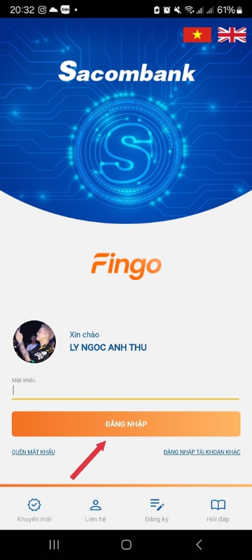 Truy cập và đăng nhập ứng dụng Sacombank mBanking với mật khẩu hiện tại.